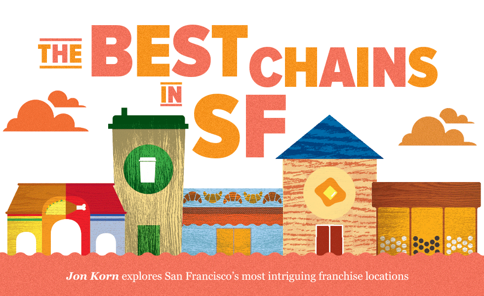 The Best Chains in San Francisco