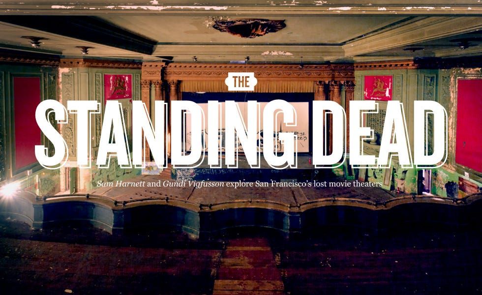 San Francisco’s Abandoned Movie Theaters