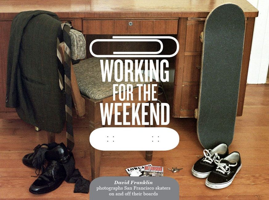 Working for the Weekend