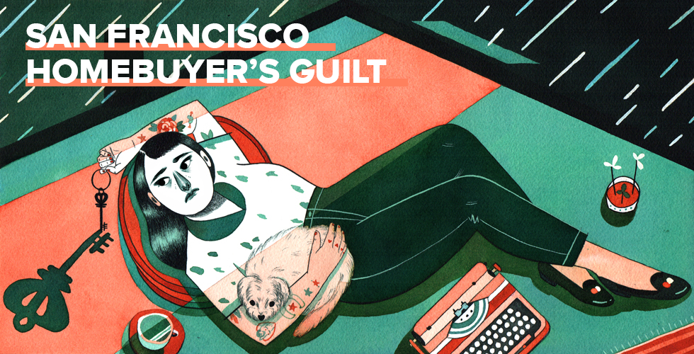 San Francisco Homebuyer’s Guilt