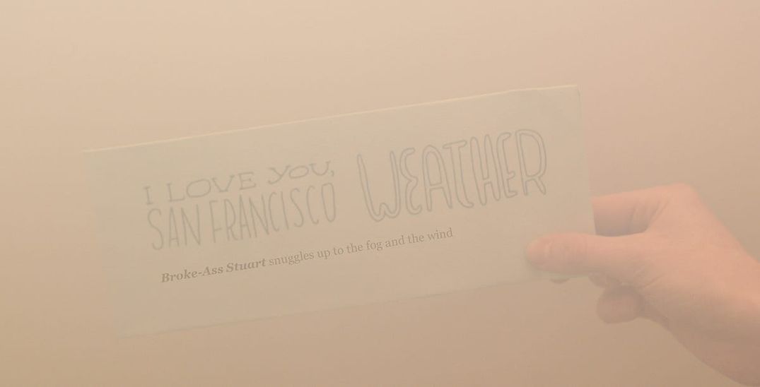 I Love You, San Francisco Weather!