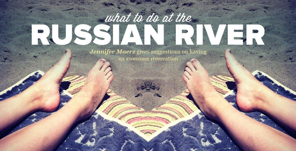 What to Do at the Russian River