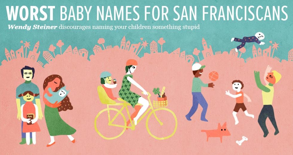 Worst Baby Names for San Franciscans