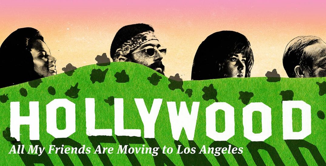 All My Friends Are Moving to Los Angeles