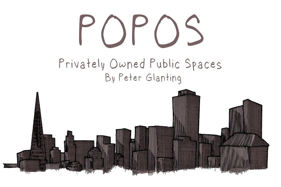 An Illustrated Guide to Finding SF’s Privately Owned Public Spaces