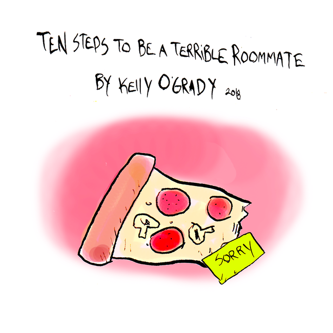 Ten Steps to Being a Terrible Roommate