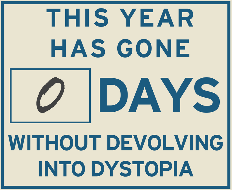 This Week in Our Budding Dystopia