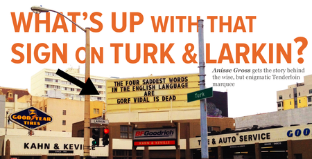 Image of: What’s Up With That Sign on Turk and Larkin?