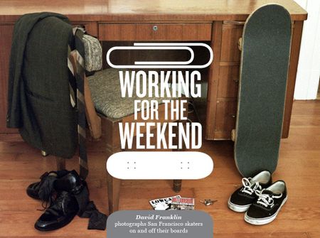 Image of: Working for the Weekend