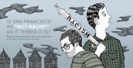 Image of: Is San Francisco as “Not-Racist” as It Thinks It Is?