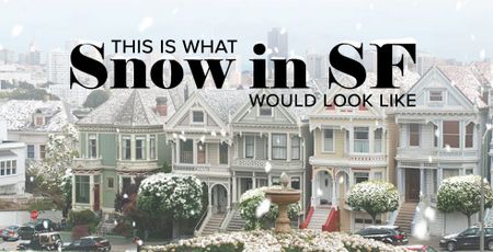 Image of: This is What Snow in SF Would Look Like