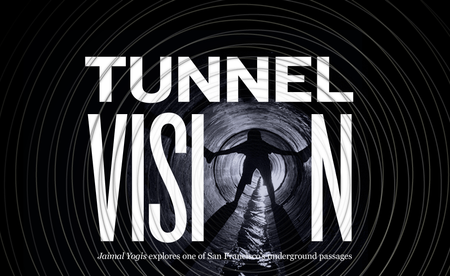 Image of: Tunnel Vision