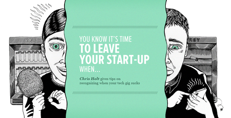 Image of: You Know It’s Time to Leave Your Start-Up When …