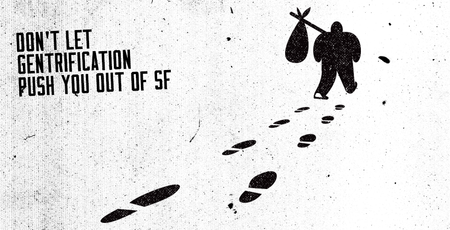 Image of: Don’t Let Gentrification Push You Out of SF