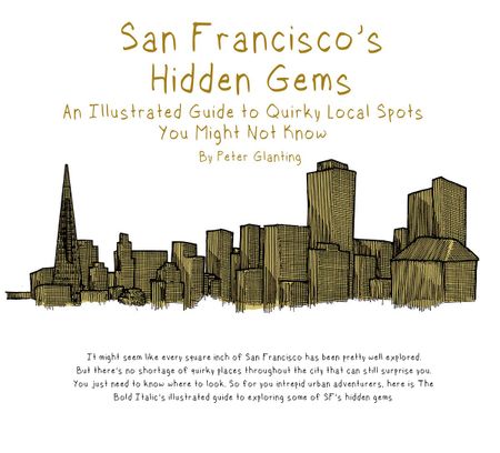 Image of: An Illustrated Guide to San Francisco’s Hidden Gems