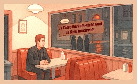 Image of: Is there any late-night food in San Francisco?