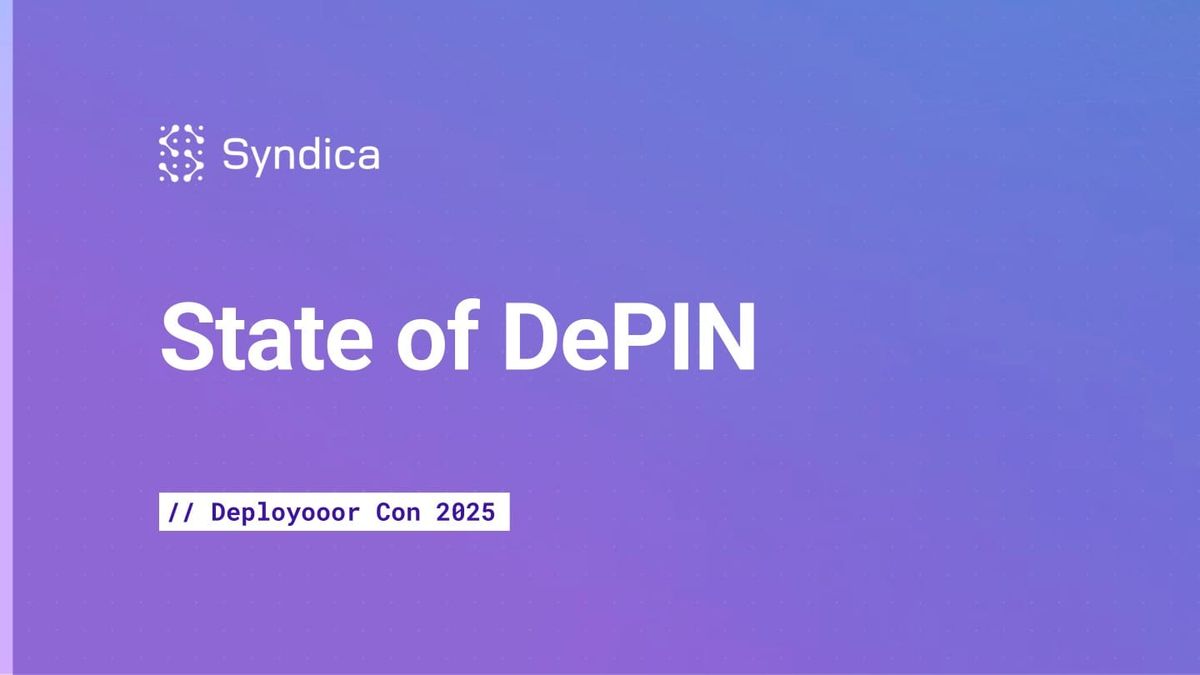 State of DePIN - June 2025