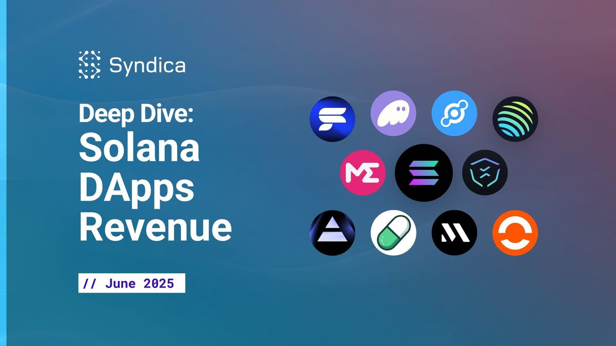 Deep Dive: Solana DApps Revenue - June 2025