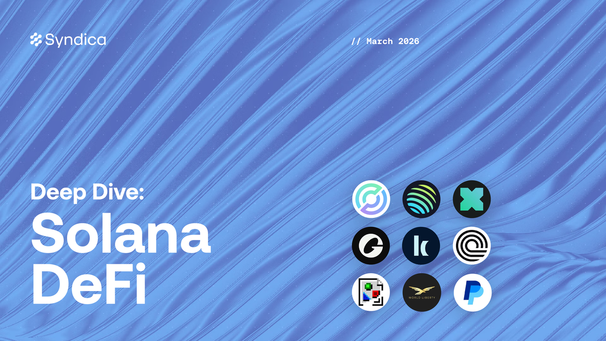 Deep Dive: Solana DeFi - March 2026