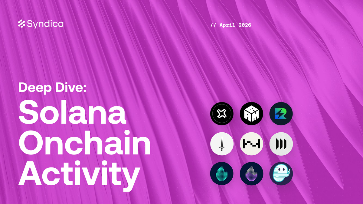 Deep Dive: Solana Onchain Activity - April 2026