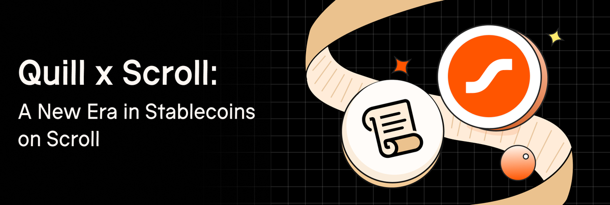 Quill x Scroll: A New Era in Stablecoins on Scroll