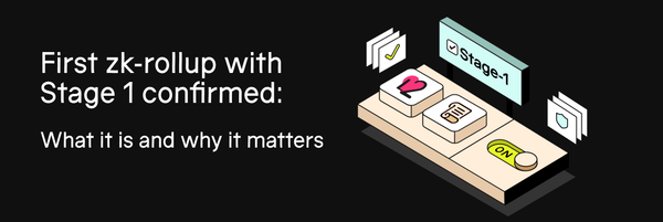 First zk-rollup with Stage 1 confirmed: What it is and why it matters