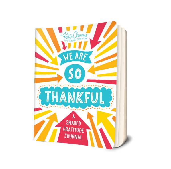 We Are So Thankful: A Shared Gratitude Journal for families