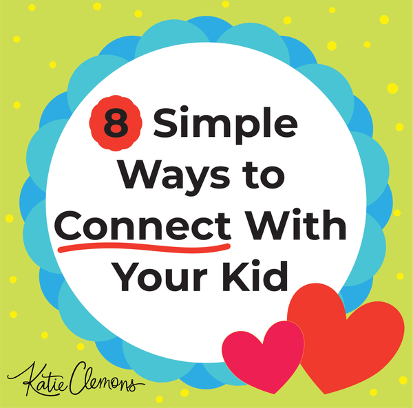 8 Simple Ways to Connect With Your Child (Family Bonding Ideas)
