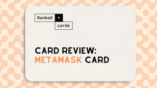 MetaMask Card Review: Fees, Countries, and Crypto Card Features