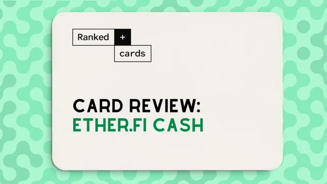EtherFi Cash Card Review: Fees, Availability, and Crypto Card Features