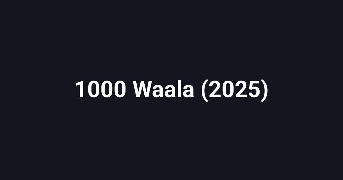1000 Waala (2025)