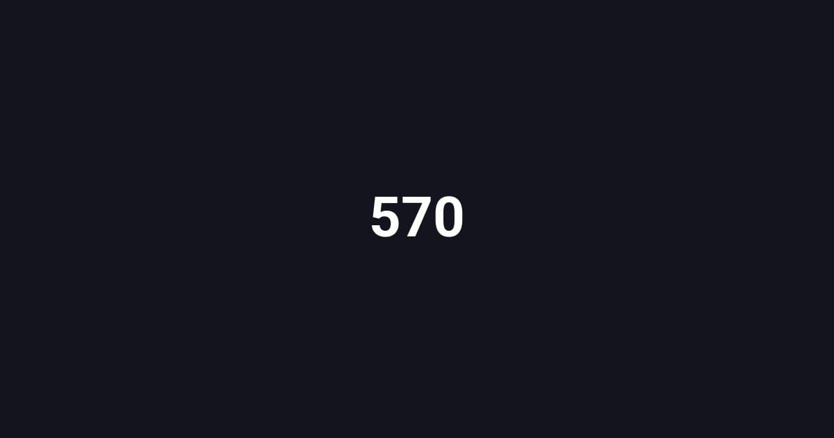 570