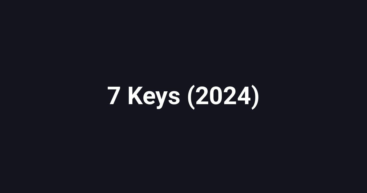 7 Keys (2024)