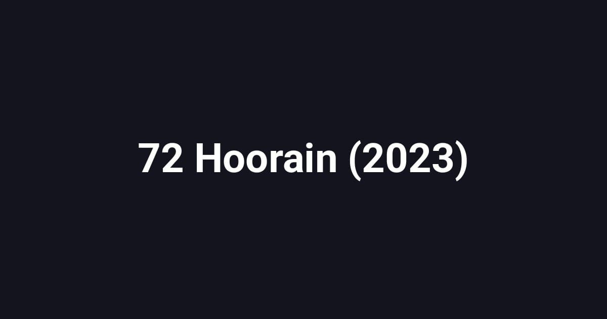 72 Hoorain (2023)