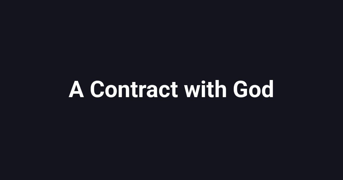 A Contract with God