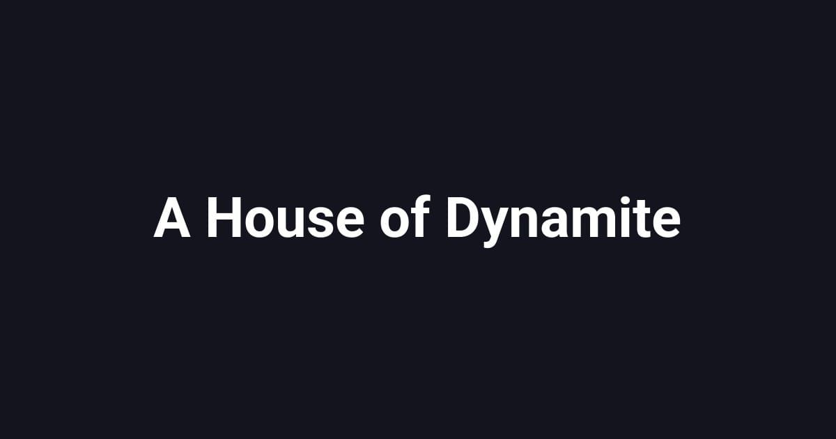 A House of Dynamite