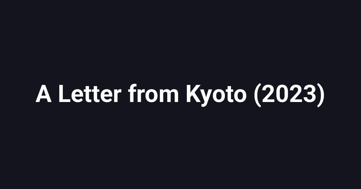 A Letter from Kyoto (2023)