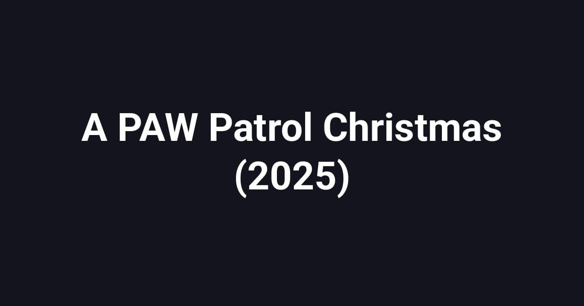 A PAW Patrol Christmas (2025)
