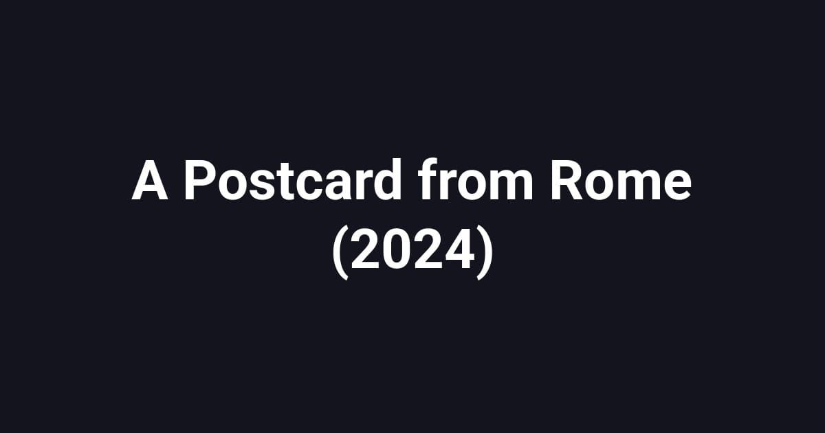 A Postcard from Rome (2024)