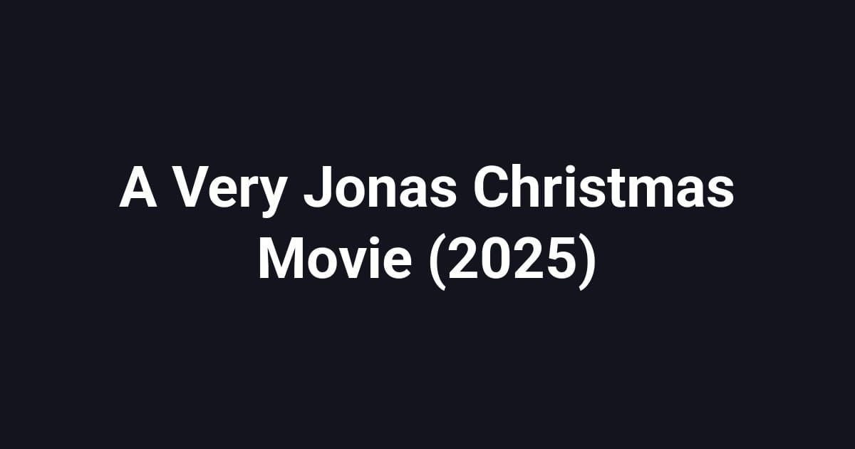 A Very Jonas Christmas Movie (2025)