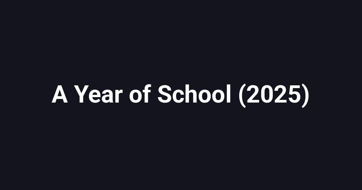 A Year of School (2025)