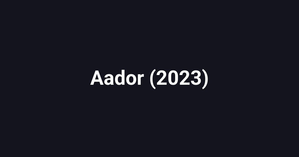 Aador (2023)