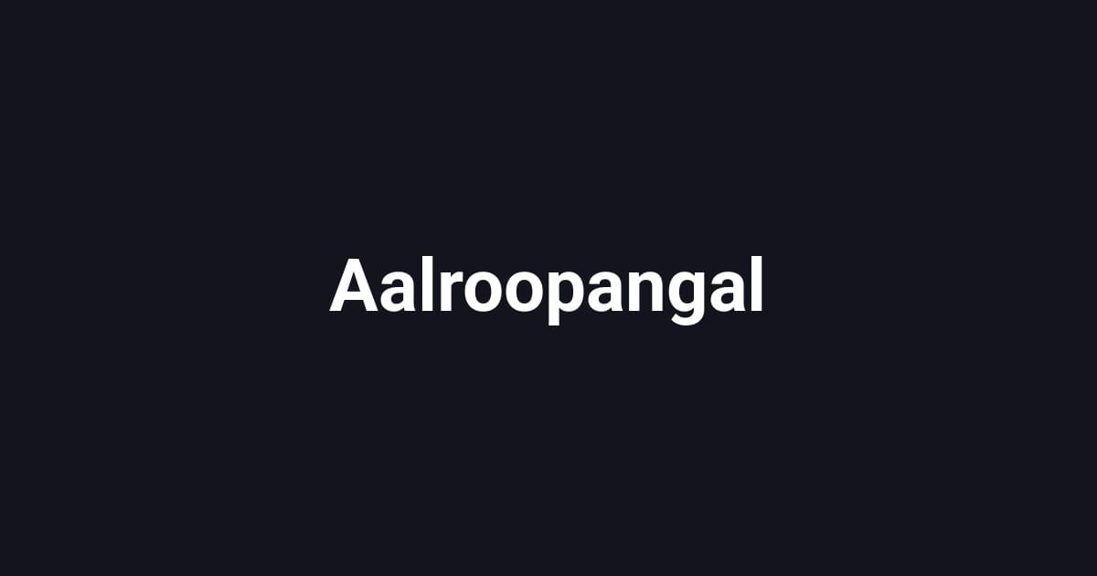 Aalroopangal