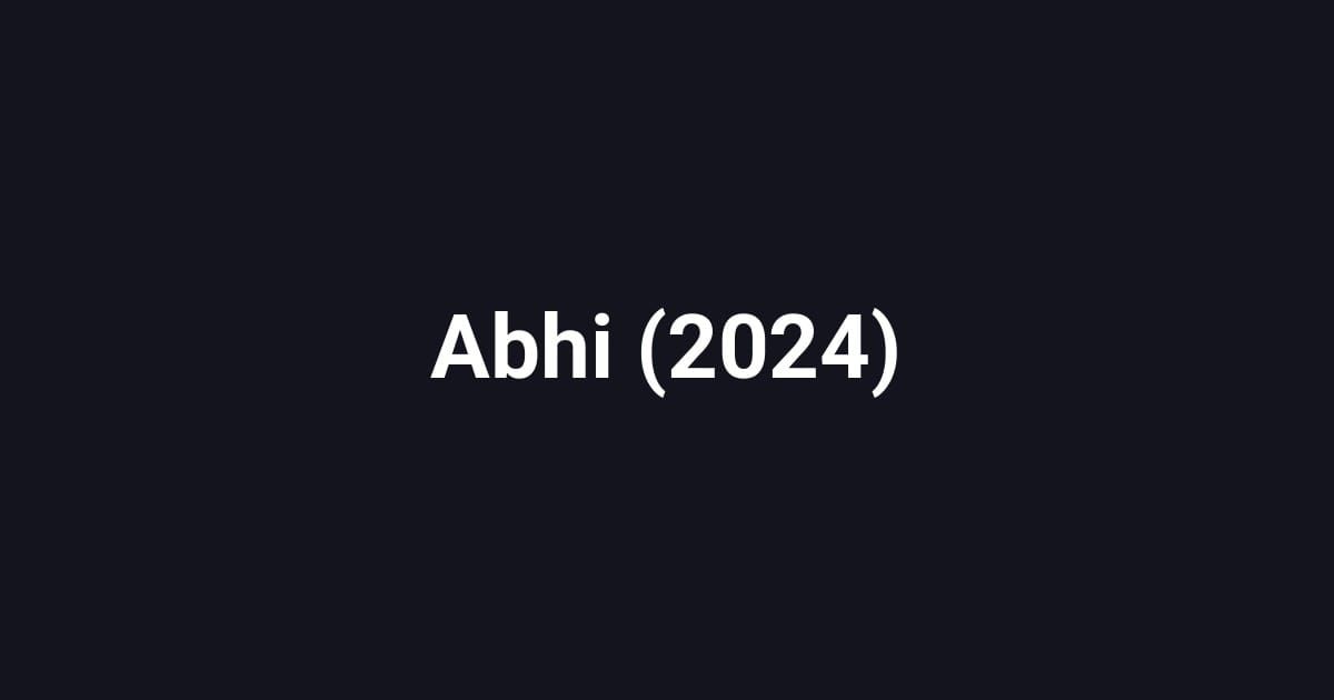 Abhi (2024)