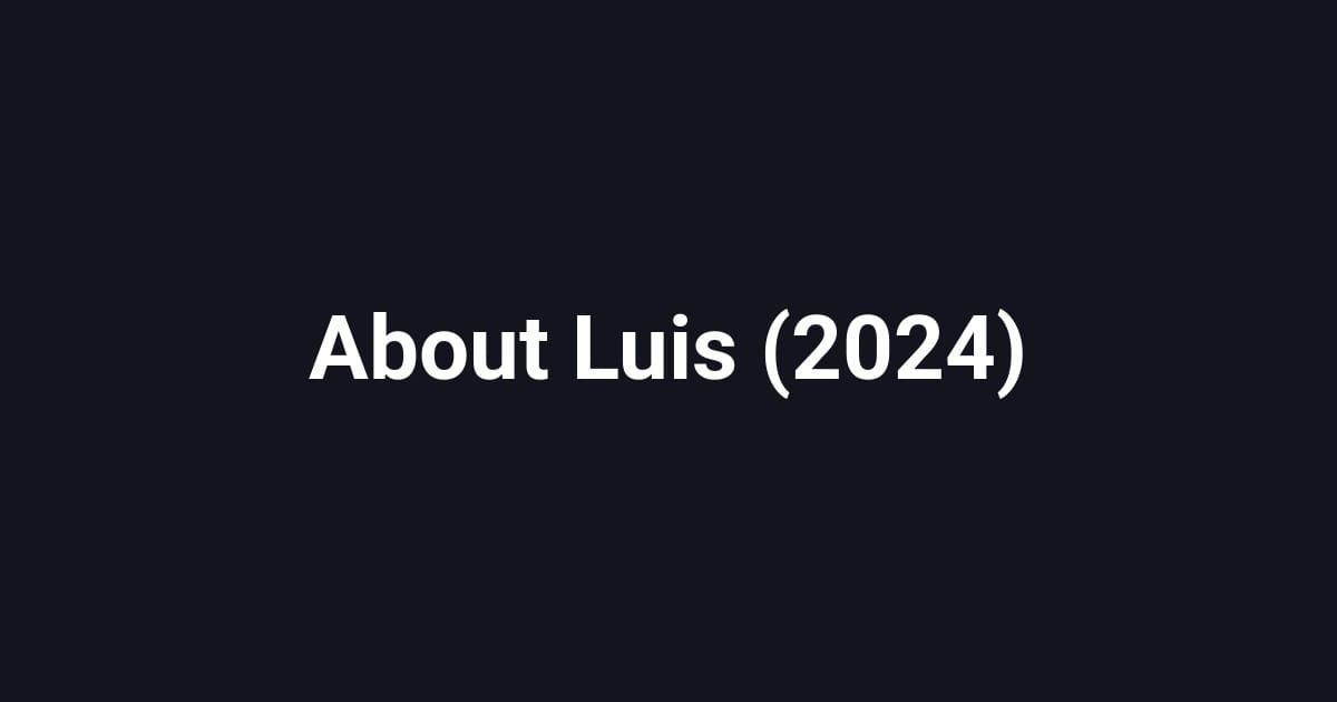 About Luis (2024)