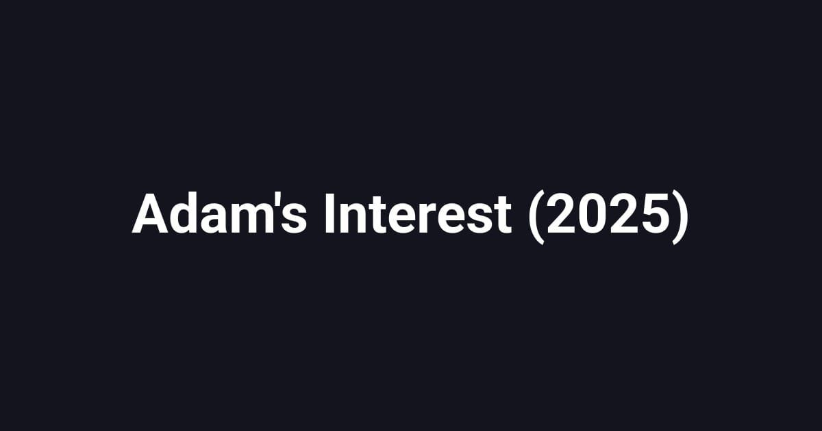 Adam's Interest (2025)