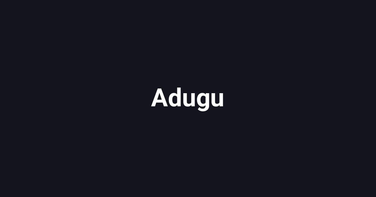 Adugu
