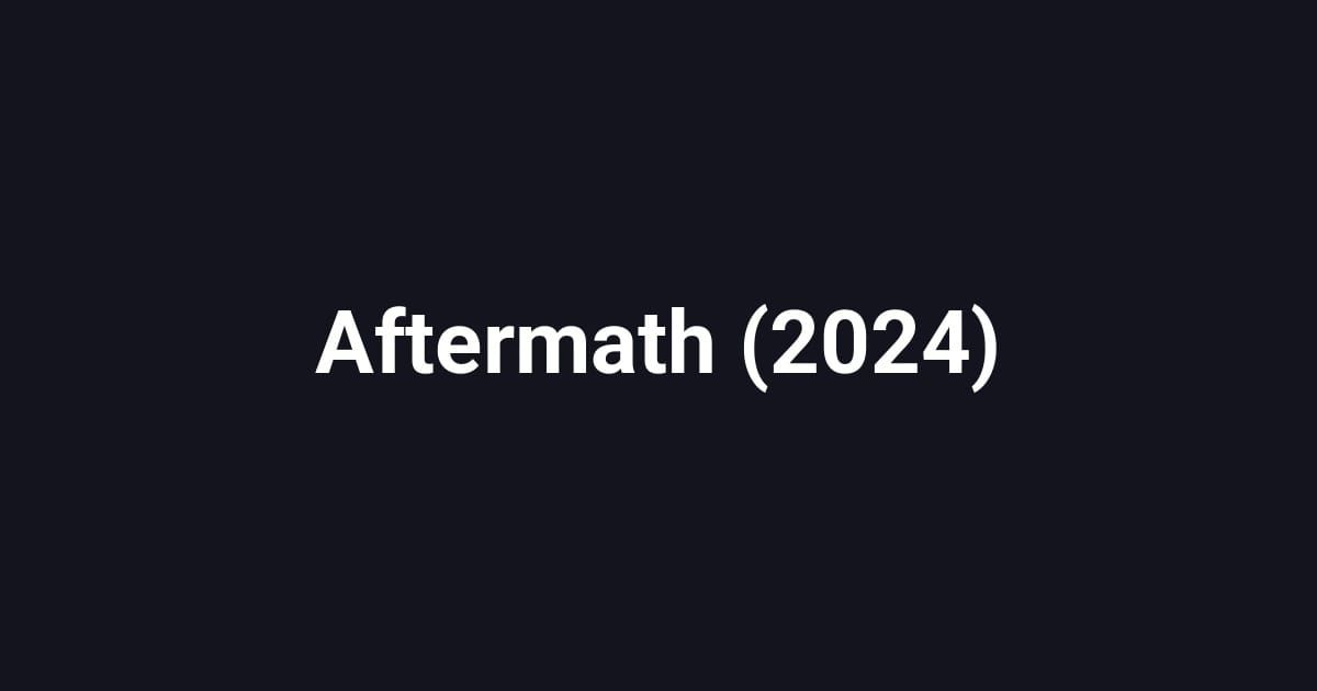 Aftermath (2024)