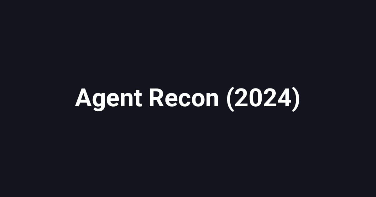 Agent Recon (2024)