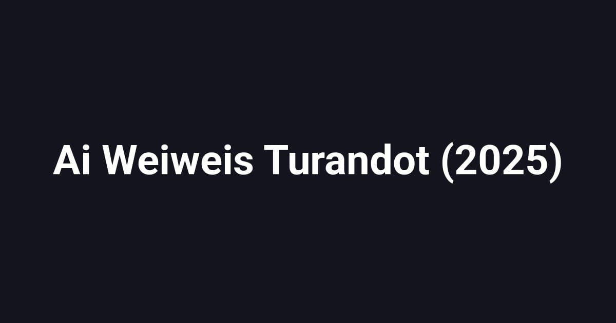 Ai Weiweis Turandot (2025)